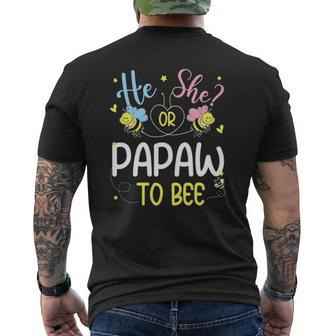 He Or She Papaw To Bee Gender Reveal Mens Back Print T-shirt | Mazezy