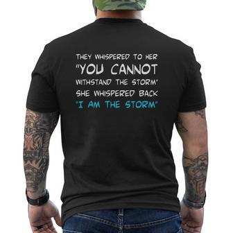 She Whispered Back I Am The Storm Woman T-Shirt Mens Back Print T-shirt - Thegiftio UK