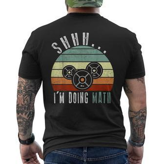 Shhh I'm Doing Math Weight Lifting Gym Workout Retro Vintage Men's T-shirt Back Print - Monsterry