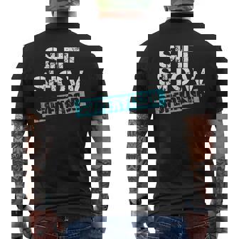 Shit Show Supervisor V3 Mens Back Print T-shirt - Thegiftio