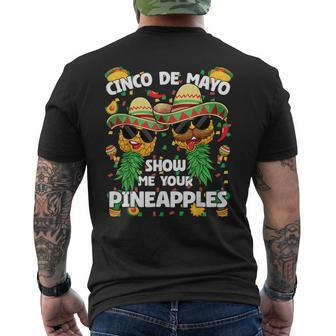 Show Me Your Pineapples Mexican Cinco De Mayo Swinger Men's T-shirt Back Print - Seseable