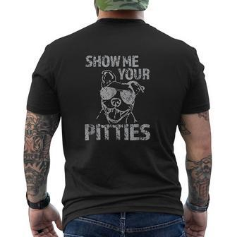 Show Me Your Pitties Pitbull Saying V2 Mens Back Print T-shirt - Thegiftio UK