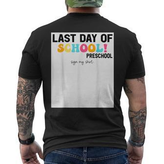 Sign My Preschool Happy Last Day Of School Out Men's T-shirt Back Print - Monsterry