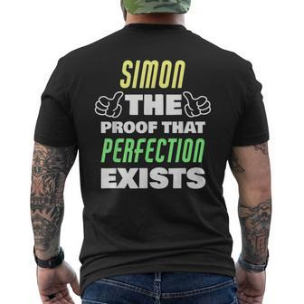 Simon The Proof That Perfection Exists Simon Name Men's T-shirt Back Print - Seseable