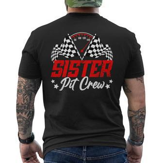 Sister Pit Crew Birthday Party Race Car Lover Racing Family Men's T-shirt Back Print - Seseable