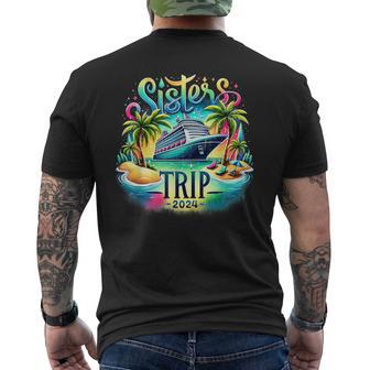 Sisters Trip 2024 Sisters Cruising Girls Trip 2024 Men's T-shirt Back Print - Monsterry DE