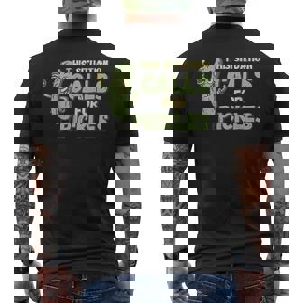 This Situation Calls For Pickles Pickle Mens Back Print T-shirt - Thegiftio