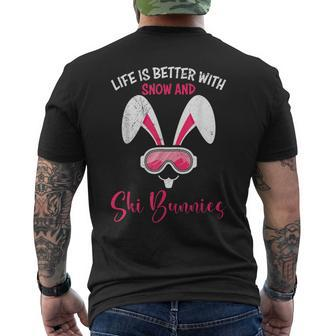 Skiing Life Is Better With Snow And Ski Bunnies Snow Bunny Men's T-shirt Back Print - Seseable