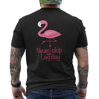 Never Skip Leg Day Gym Fitness Workout Flamingo Mens Back Print T-shirt | Mazezy