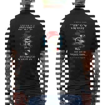 Skull Whatever I Did To Piss You Off Mens Back Print T-shirt - Thegiftio