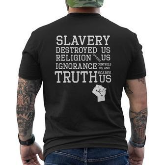 Slavery Destroyed Us Religion Us Ignorance Truth Us Mens Back Print T-shirt - Seseable