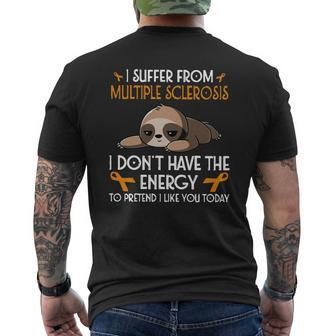 Sloth I Suffer From Multiple Sclerosis I Don’T Have The Energy Shirt Mens Back Print T-shirt - Thegiftio UK