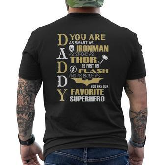 You Are Smart Strong Fast & Brave Favorite Superhero Daddy Mens Back Print T-shirt | Mazezy