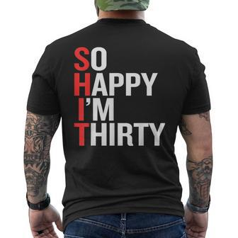 So Happy I'm Thirty 30Th Birthday T Men's T-shirt Back Print - Seseable