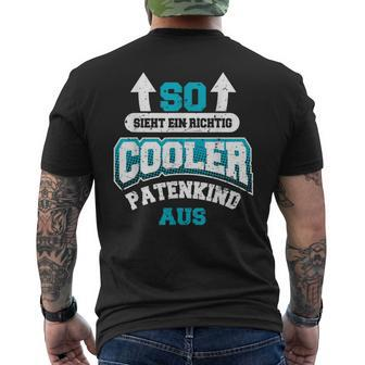 So Ssieht Ein Richtig Cooler Patenkind Aus Saying T-Shirt mit Rückendruck - Seseable