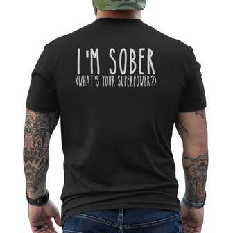 Im Sober Whats Your Superpower Aa Sober Life Recovery Mens Back Print T-shirt - Thegiftio UK