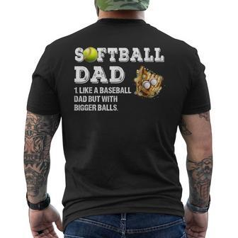 Softball Dad Like A Baseball Dad But With Bigger Balls Men's T-shirt Back Print - Monsterry CA