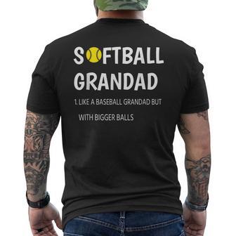 Softball Grandad Bigger Balls Big Grandad Father's Day 2022 Men's T-shirt Back Print - Monsterry DE