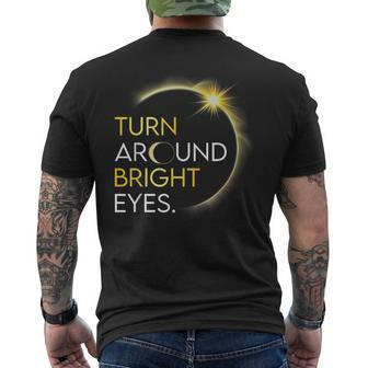 Solar Eclipse 2024 Turn Around Bright Eyes Totality April 8 Men's T-shirt Back Print - Seseable