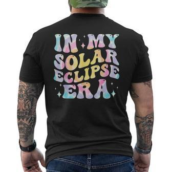 In My Solar Eclipse Era Total Solar Eclipse 2024 Groovy Men's T-shirt Back Print | Seseable CA