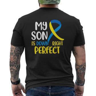 My Son Is Down Right Perfect Down Syndrome Awareness Mens Back Print T-shirt | Mazezy