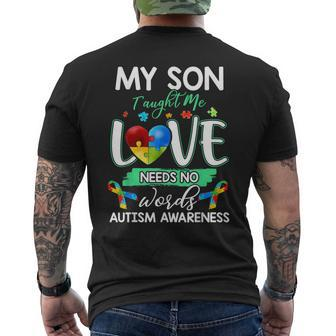 My Son Taught Me Love Needs No Words Autism Awareness Men's T-shirt Back Print - Monsterry
