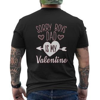 Sorry Boys Dad Is My Valentines Mens Back Print T-shirt | Mazezy
