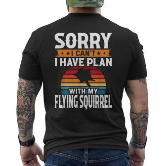 Sorry I Can't I Have Plan With My Flying Squirrel Men's T-shirt Back Print | Mazezy