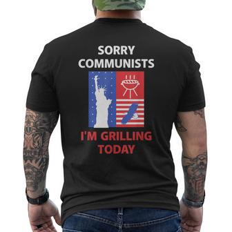 Sorry Communists I'm Grilling Today Apparel Men's T-shirt Back Print - Monsterry UK