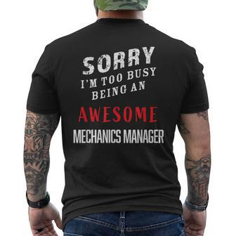Sorry I'm Too Busy Being An Awesome Mechanics Manager Men's T-shirt Back Print - Monsterry