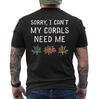 Sorry Meine Korallen Braucht Mich Meerwater Aquarium German L T-Shirt mit Rückendruck - Seseable