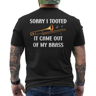 Sorry I Tooted It Came Out Of My Brass Trombone Men's T-shirt Back Print - Seseable