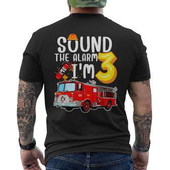 Sound The Alarm I'm 3 3Rd Birthday Fireman Firetruck Boys Men's T-shirt Back Print - Monsterry