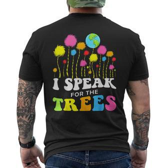 I Speak For Trees Earth Day Save Earth Insation Hippie Men's T-shirt Back Print - Seseable