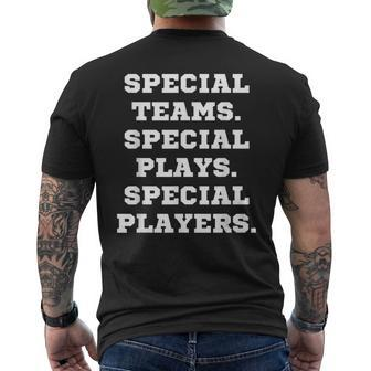 Special Teams Special Plays Special Players Men's T-shirt Back Print | Mazezy DE