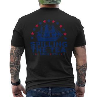 Spilling The Tea Since 1773 Fourth Of July 4Th Of July Men's T-shirt Back Print - Monsterry