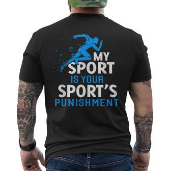 My Sport Is Your Sports Punishment Running Jogging Men's T-shirt Back Print - Monsterry AU