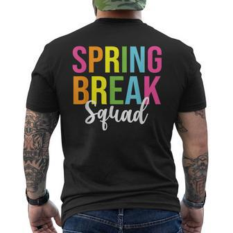 Spring Break Squad Spring Break Teacher Men's T-shirt Back Print - Seseable