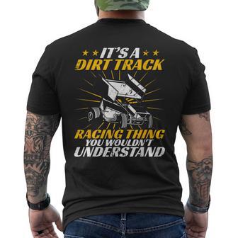 Sprint Car Racing It's A Dirt Track Racing Thing Race Men's T-shirt Back Print - Monsterry UK