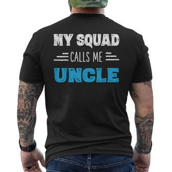 My Squad Calls Me Uncle Dads From Kids Mens Back Print T-shirt | Mazezy