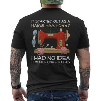 It Started Out As A Harmless Hobby Quilting Pattern Knitting Men's T-shirt Back Print - Monsterry DE