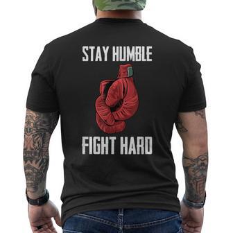 Stay Humble Fight Hard Boxing Gloves Boxer Men's T-shirt Back Print - Monsterry AU