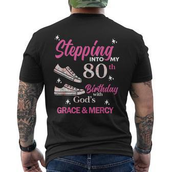 Stepping Into My 80Th Birthday With God's Grace & Mercy Men's T-shirt Back Print - Thegiftio UK