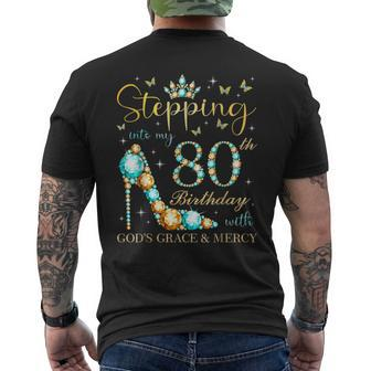 Stepping Into My 80Th Birthday With God's Grace And Mercy Mens Back Print T-shirt - Thegiftio UK