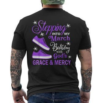 Stepping Into My March Birthday With God's Grace & Mercy Men's T-shirt Back Print | Mazezy AU