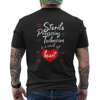 Sterile Processing Technician Is A Work Of Heart Mens Back Print T-shirt - Thegiftio UK