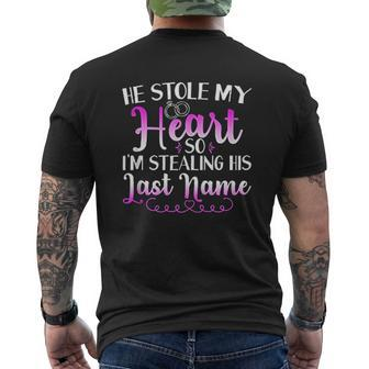 He Stole My Heart So I Am Stealing His Last Name V2 Mens Back Print T-shirt - Thegiftio UK