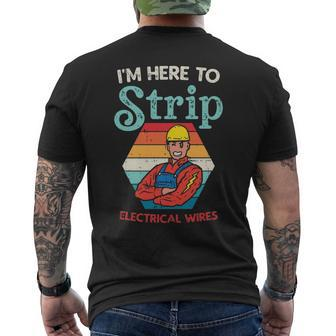 Here To Strip Electrician Power Electric Lineman Men's T-shirt Back Print | Mazezy