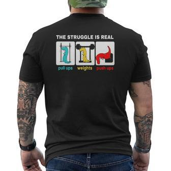 The Struggle Is Real rex Gym Workout Mens Back Print T-shirt | Mazezy