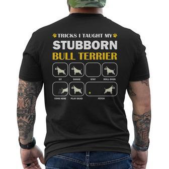 Stubborn Bull Terrier Dog Tricks Training Mens Back Print T-shirt - Thegiftio UK